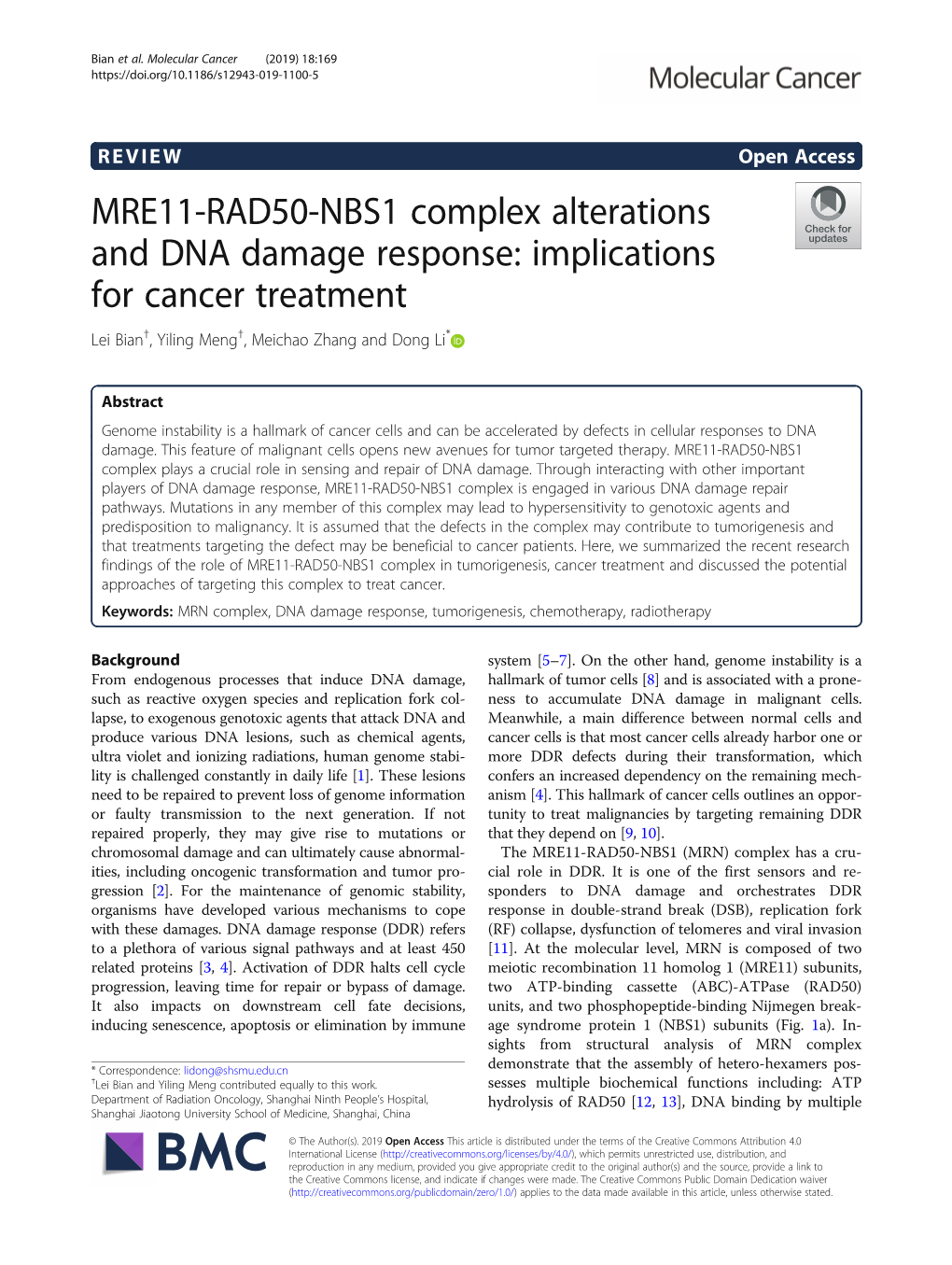 MRE11-RAD50-NBS1 Complex Alterations and DNA Damage Response: Implications for Cancer Treatment Lei Bian†, Yiling Meng†, Meichao Zhang and Dong Li*