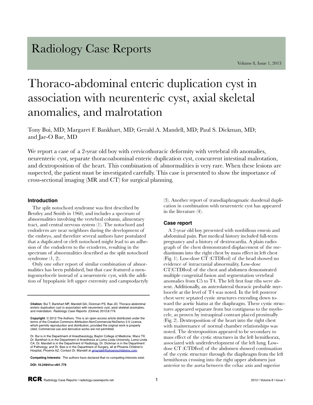 Thoraco-Abdominal Enteric Duplication Cyst in Association with Neurenteric Cyst, Axial Skeletal Anomalies, and Malrotation