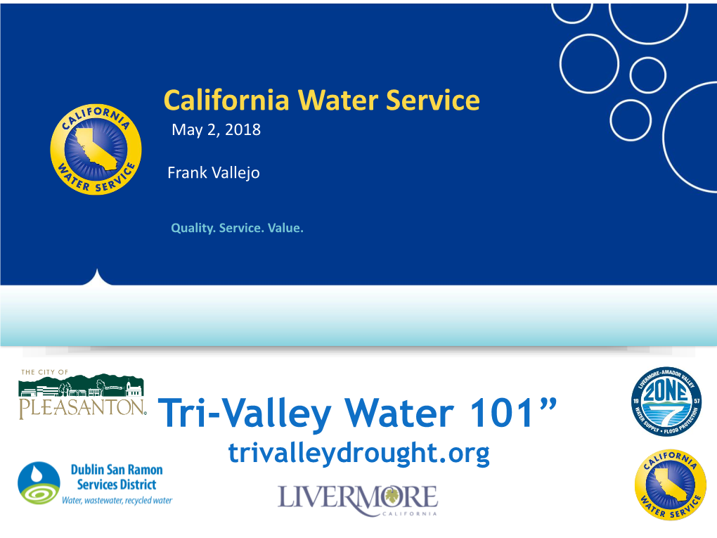 Tri-Valley Water 101” Trivalleydrought.Org