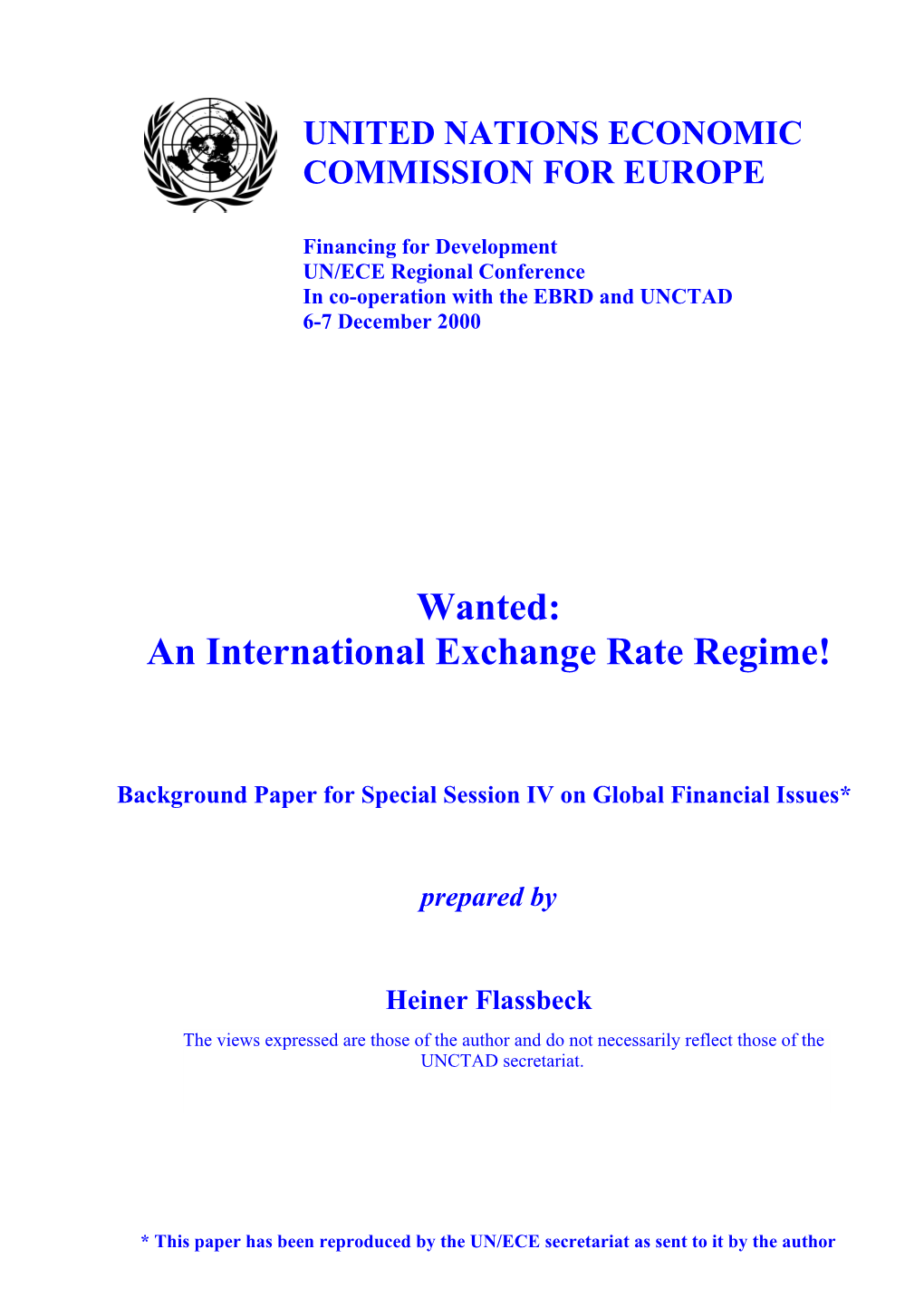 An International Exchange Rate Regime!