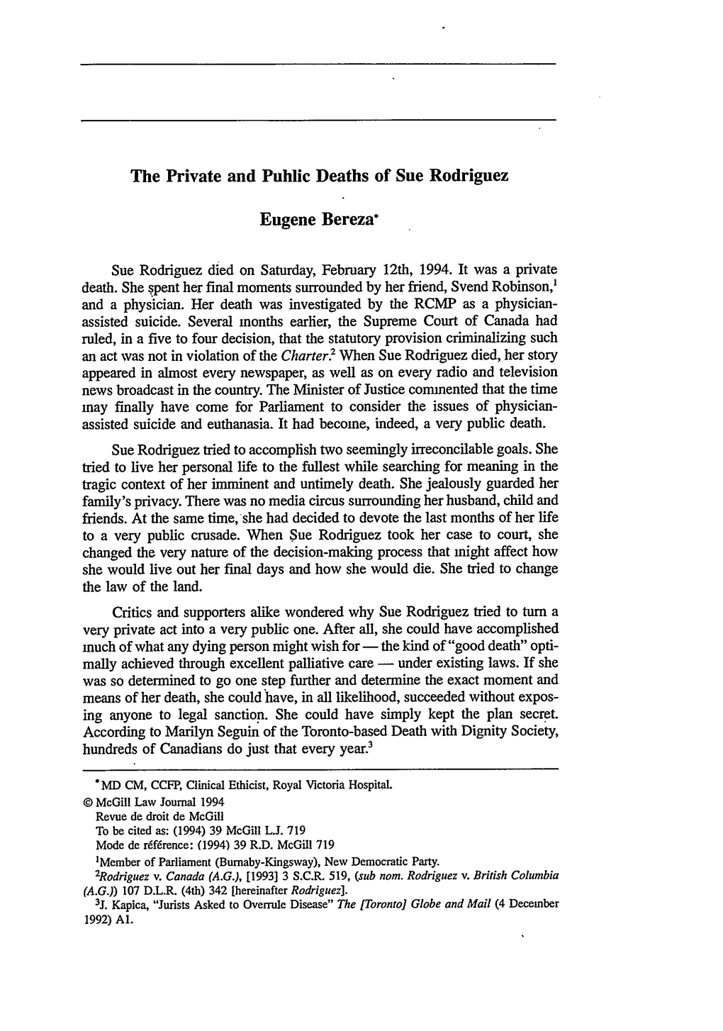 The Private and Public Deaths of Sue Rodriguez Eugene Bereza*