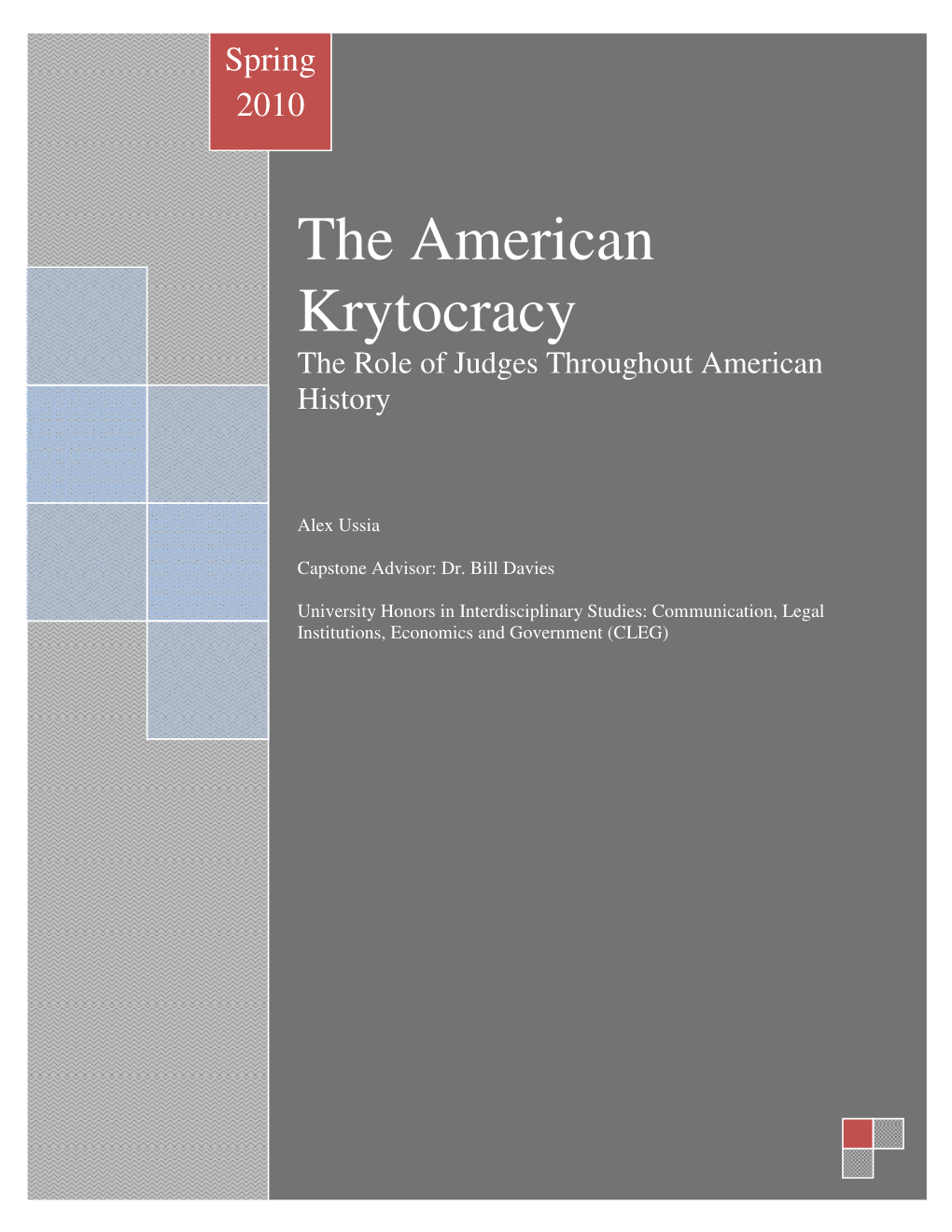 The American Krytocracy the Role of Judges Throughout American History