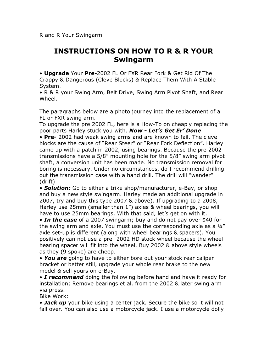INSTRUCTIONS on HOW to R & R YOUR Swingarm