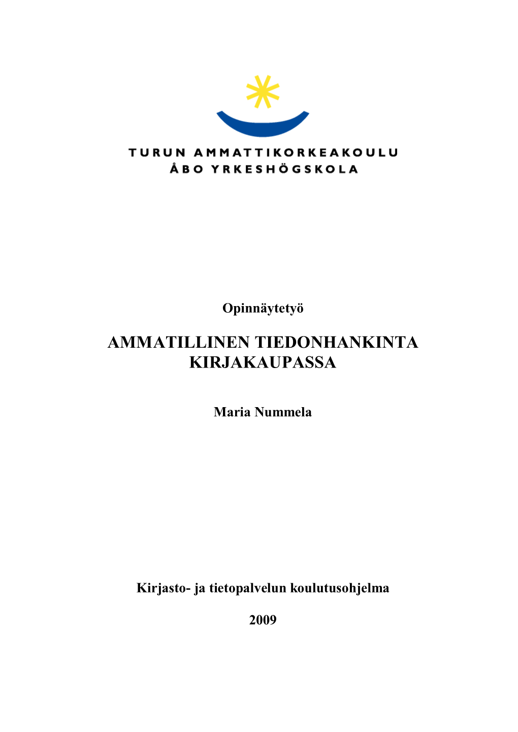 Ammatillinen Tiedonhankinta Kirjakaupassa