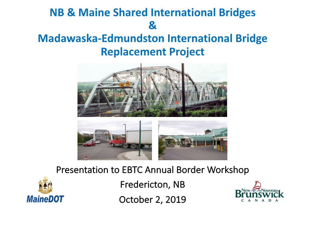 Madawaska Edmundston International Bridge Replacement
