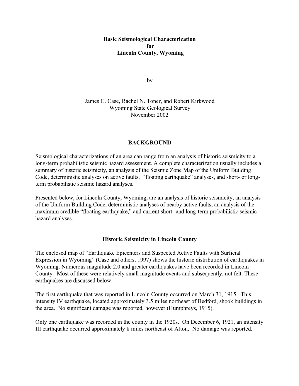 Basic Seismological Characterization for Lincoln County, Wyoming