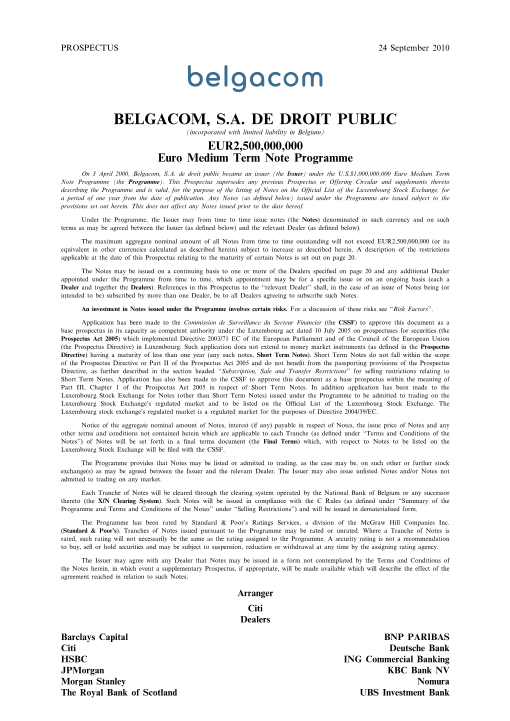 BELGACOM, S.A. DE DROIT PUBLIC (Incorporated with Limited Liability in Belgium) EUR2,500,000,000 Euro Medium Term Note Programme