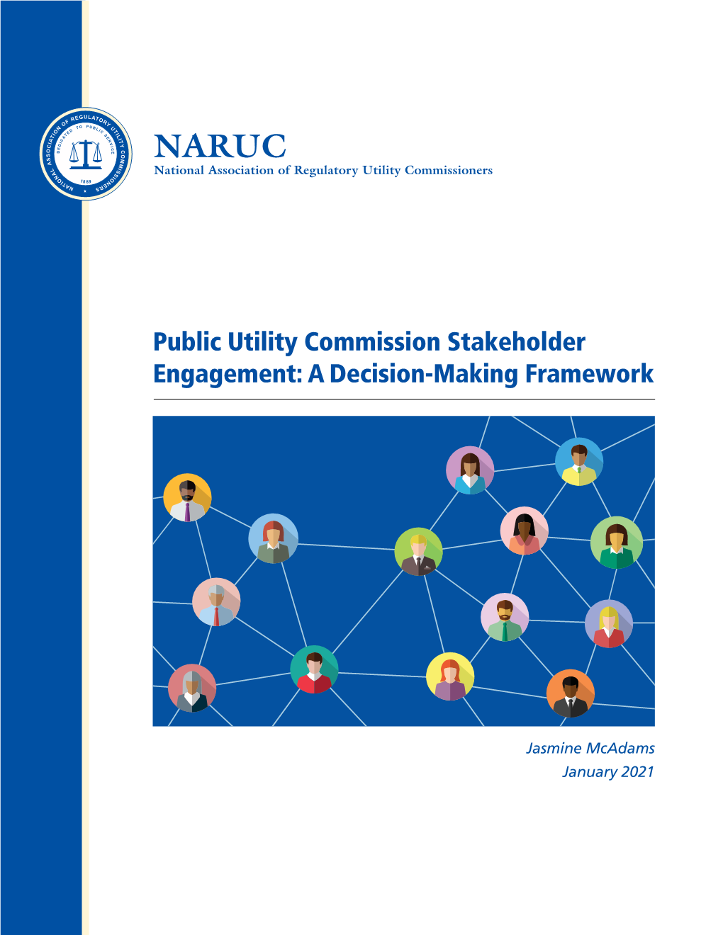 Public Utility Commission Stakeholder Engagement: a Decision-Making Framework