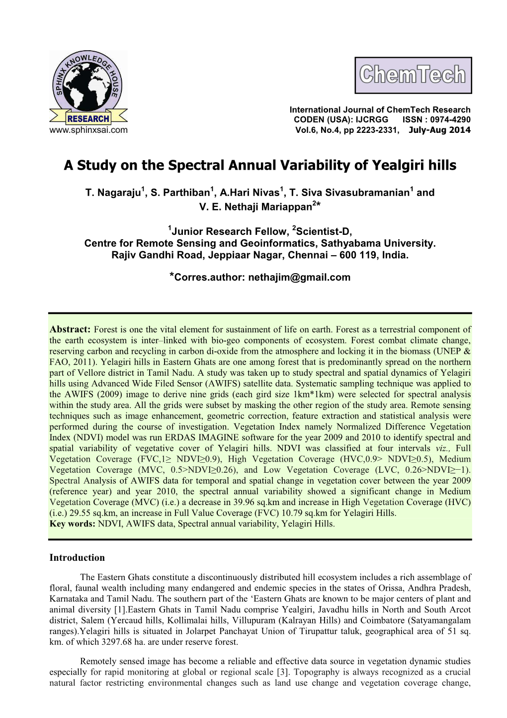 A Study on the Spectral Annual Variability of Yealgiri Hills