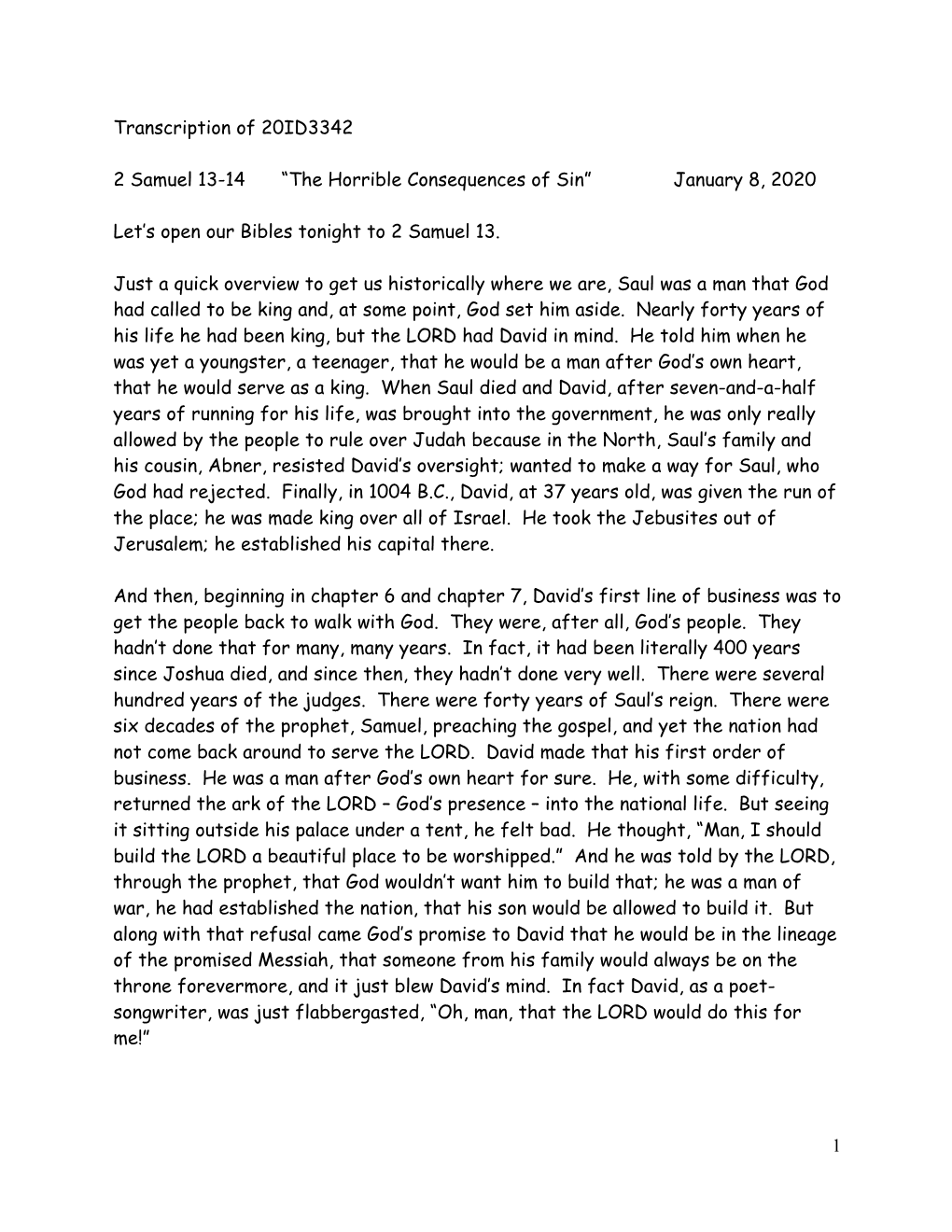 1 Transcription of 20ID3342 2 Samuel 13-14 “The Horrible Consequences of Sin”