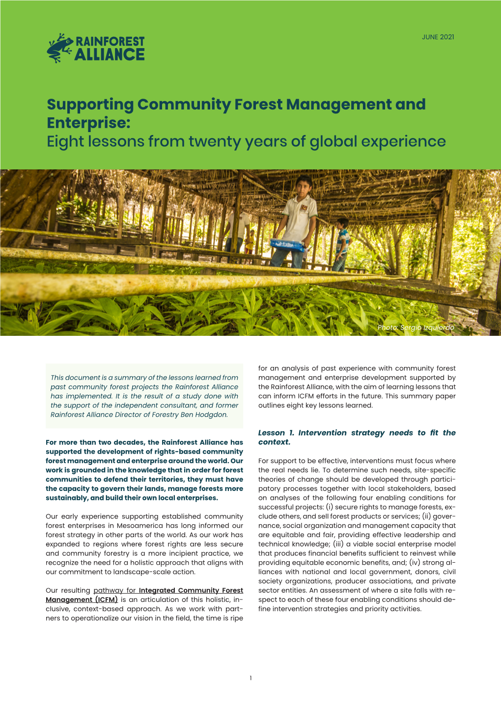 Supporting Community Forest Management and Enterprise: Eight Lessons from Twenty Years of Global Experience