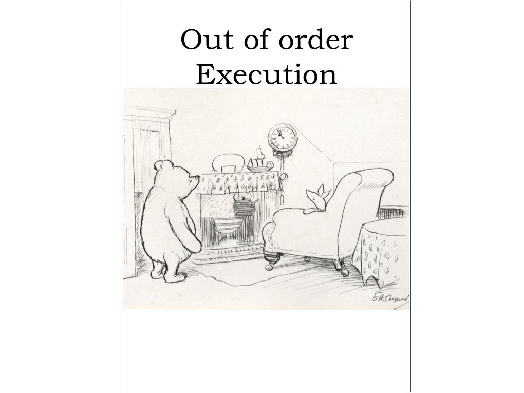 Out of Order Execution Long EX Instruction Stages