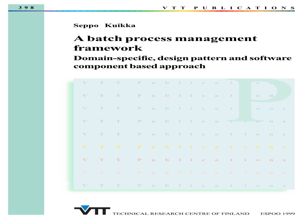 A Batch Process Management Framework