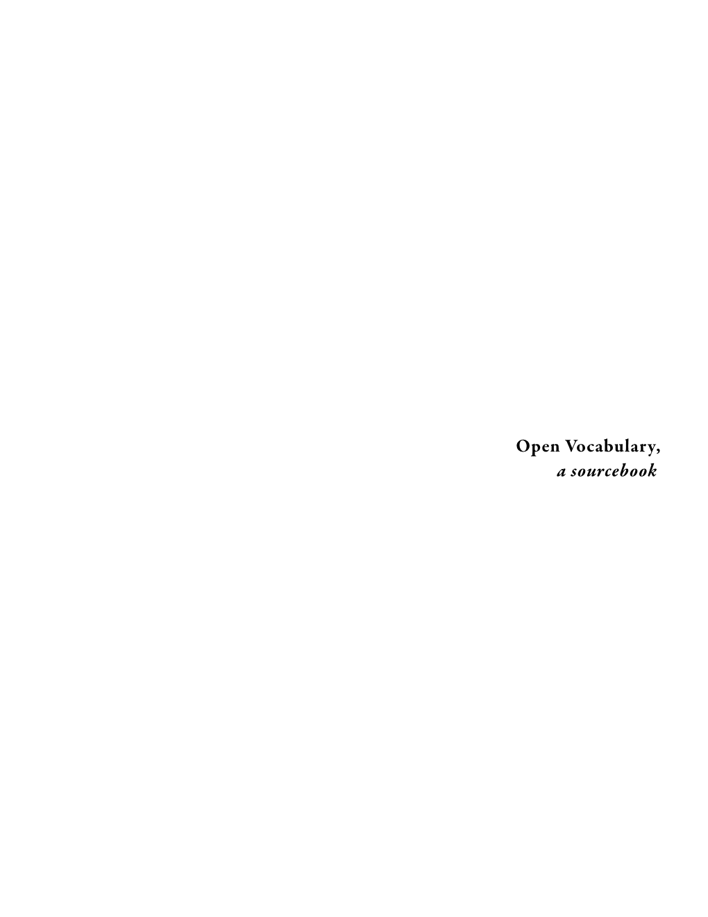 Open Vocabulary, a Sourcebook Table of Contents