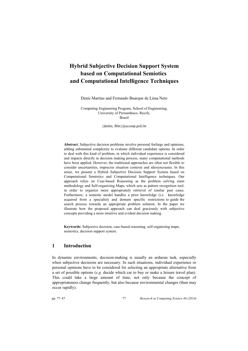 Hybrid Subjective Decision Support System Based on Computational Semiotics and Computational Intelligence Techniques