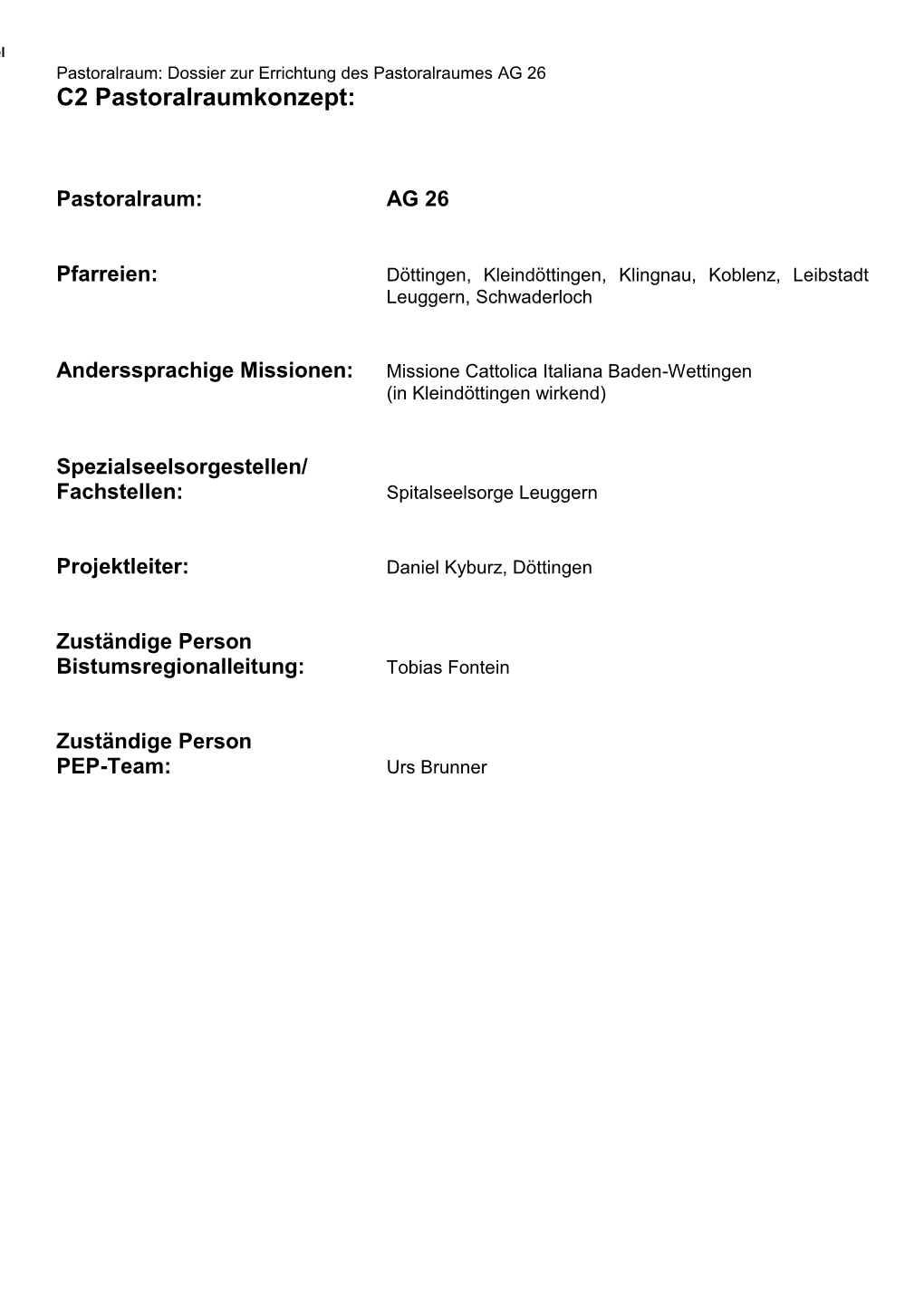 Pastoralraum: Dossier Zur Errichtung Des Pastoralraumes AG 26 C2 Pastoralraumkonzept