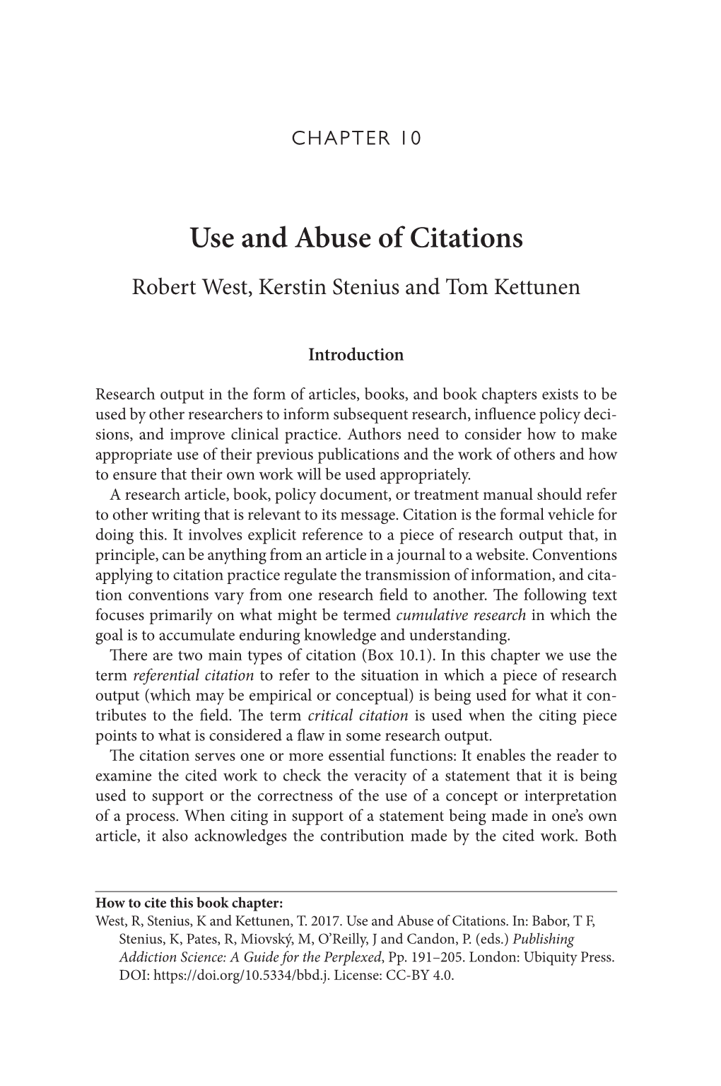 Use and Abuse of Citations Robert West, Kerstin Stenius and Tom Kettunen