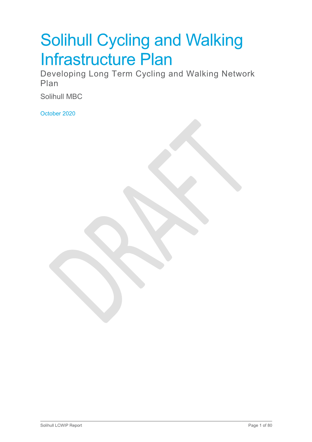 Solihull Cycling and Walking Infrastructure Plan Developing Long Term Cycling and Walking Network Plan Solihull MBC