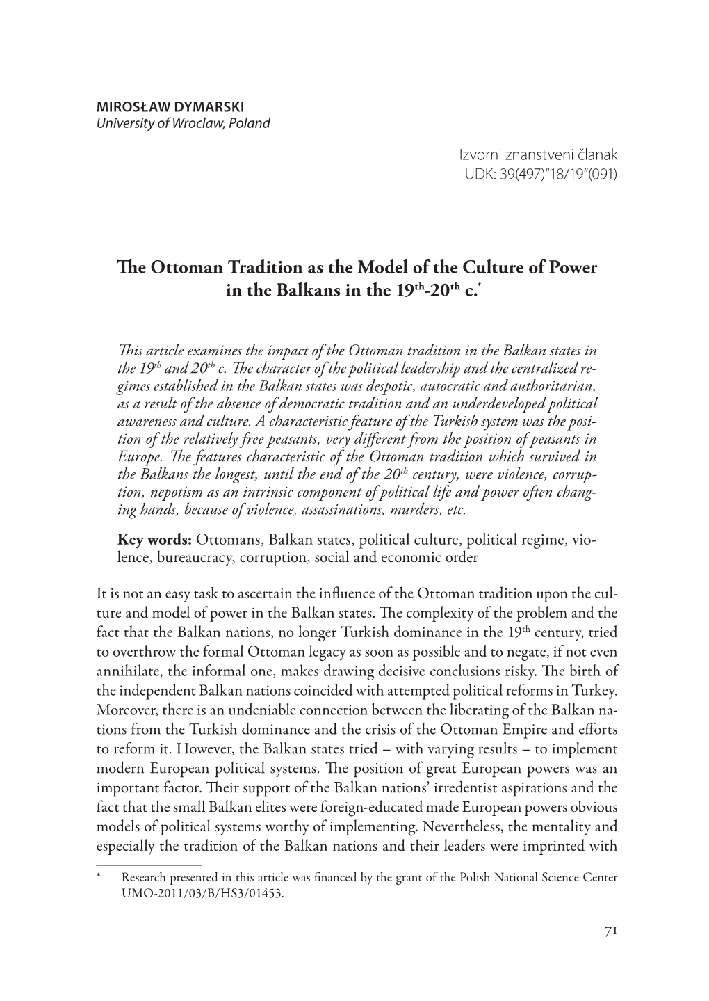 The Ottoman Tradition As the Model of the Culture of Power in the Balkans in the 19Th-20Th C.*1