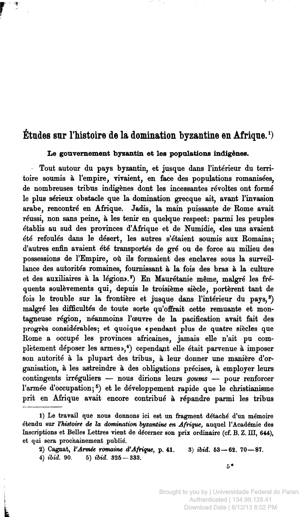 ßtudes Snr Tlüstoire De La Domination Byzantine En Afriqne.1) Le Gouvernement Byzantin Et Les Populations Indigones