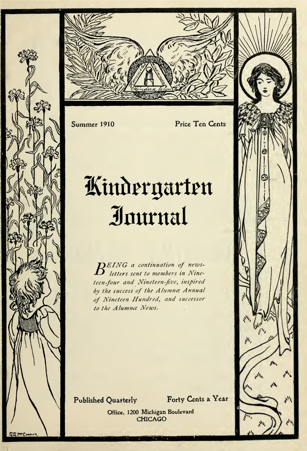 THE KINDERGARTEN JOURNAL Reserves the Right to Print, As Space Permits, Over the Writer's Signature, Articles Receiving '''Honorable Mention."
