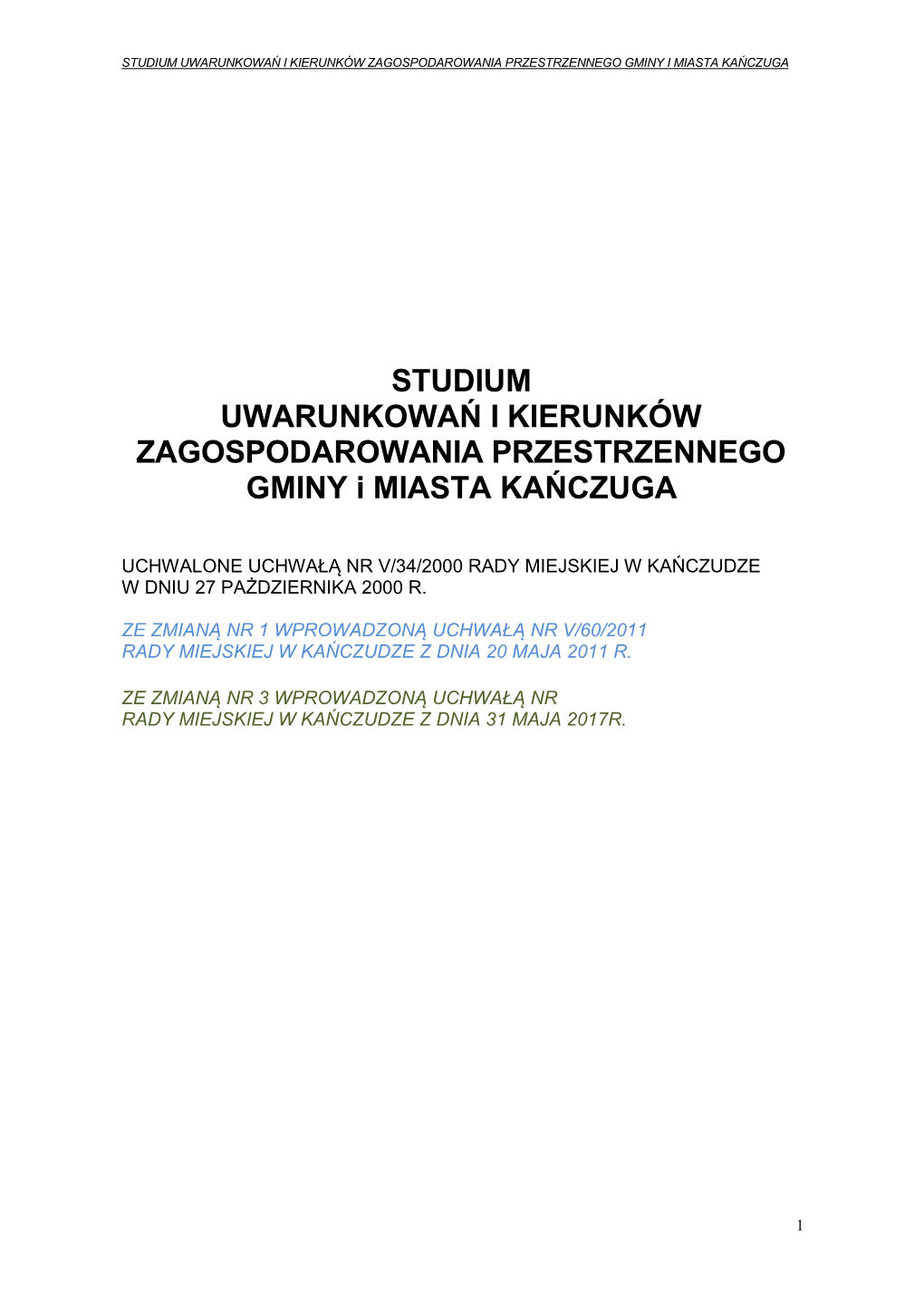 Studium Uwarunkowań I Kierunków Zagospodarowania Przestrzennego Gminy I Miasta Kańczuga