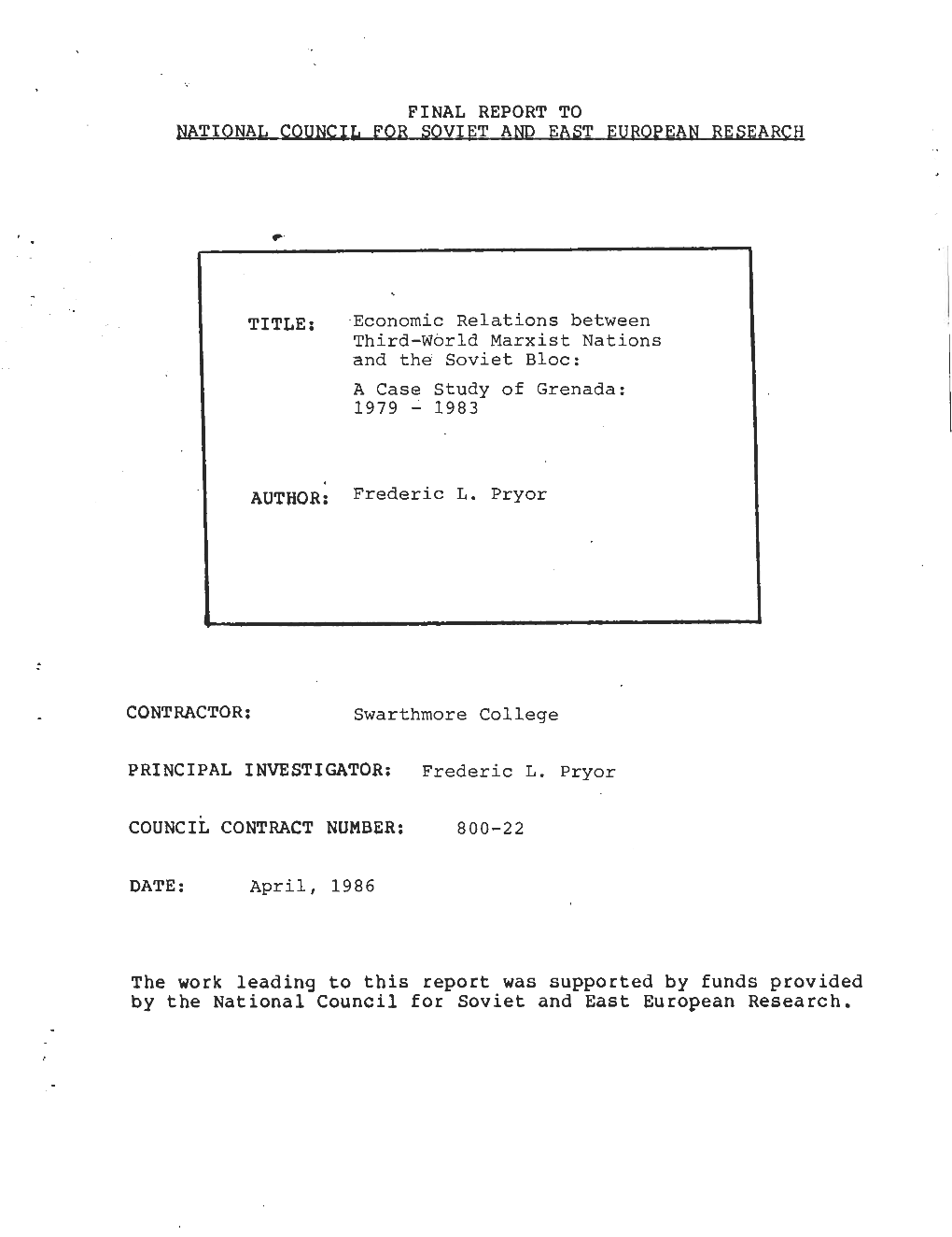 Economic Relations Between Third-World Marxist Nations and the Soviet Bloc : * a Case Study of Grenada, 1979 - 198 3