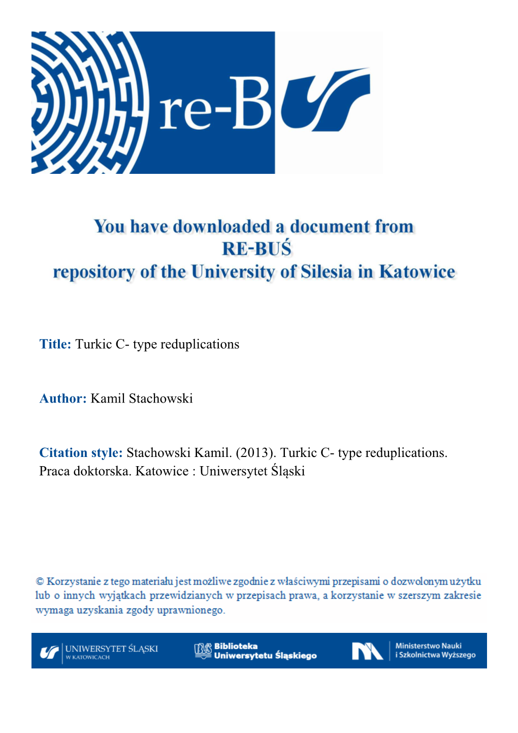 Stachowski Kamil. (2013). Turkic C- Type Reduplications. Praca Doktorska