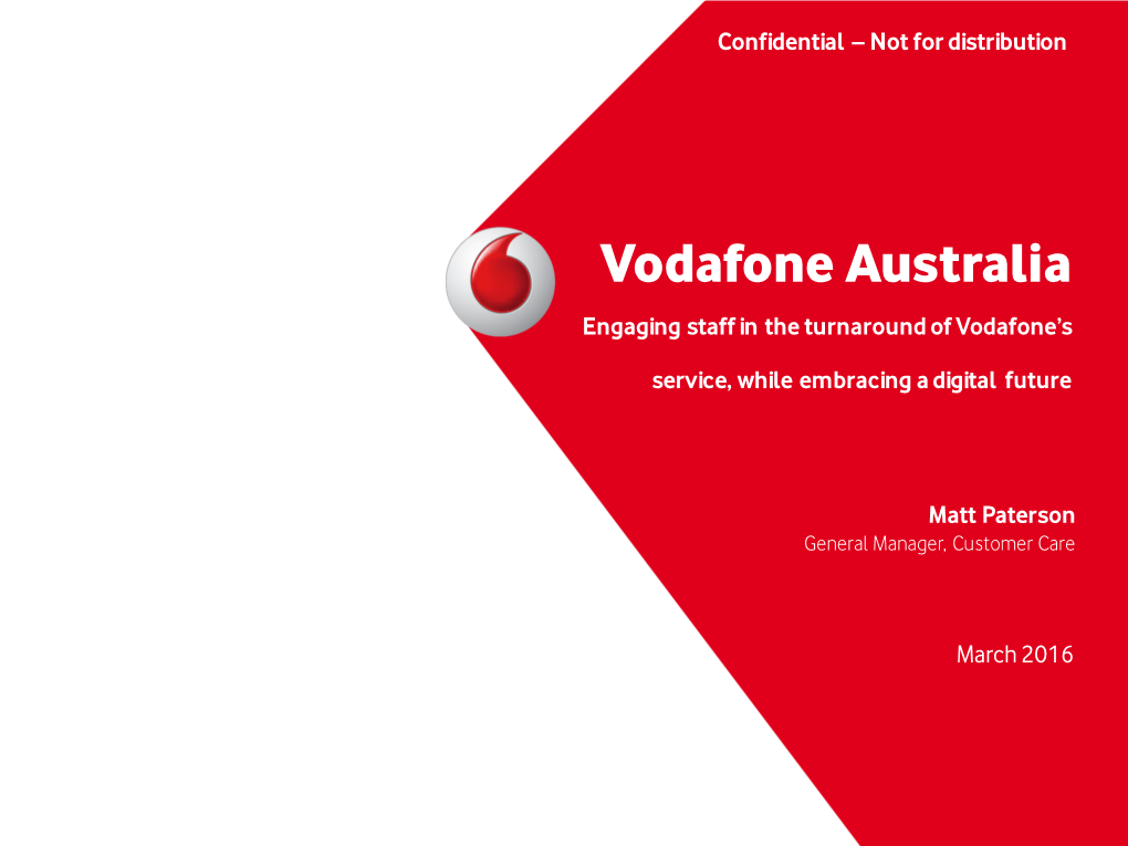 Vodafone Australia Engaging Staff in the Turnaround of Vodafone’S