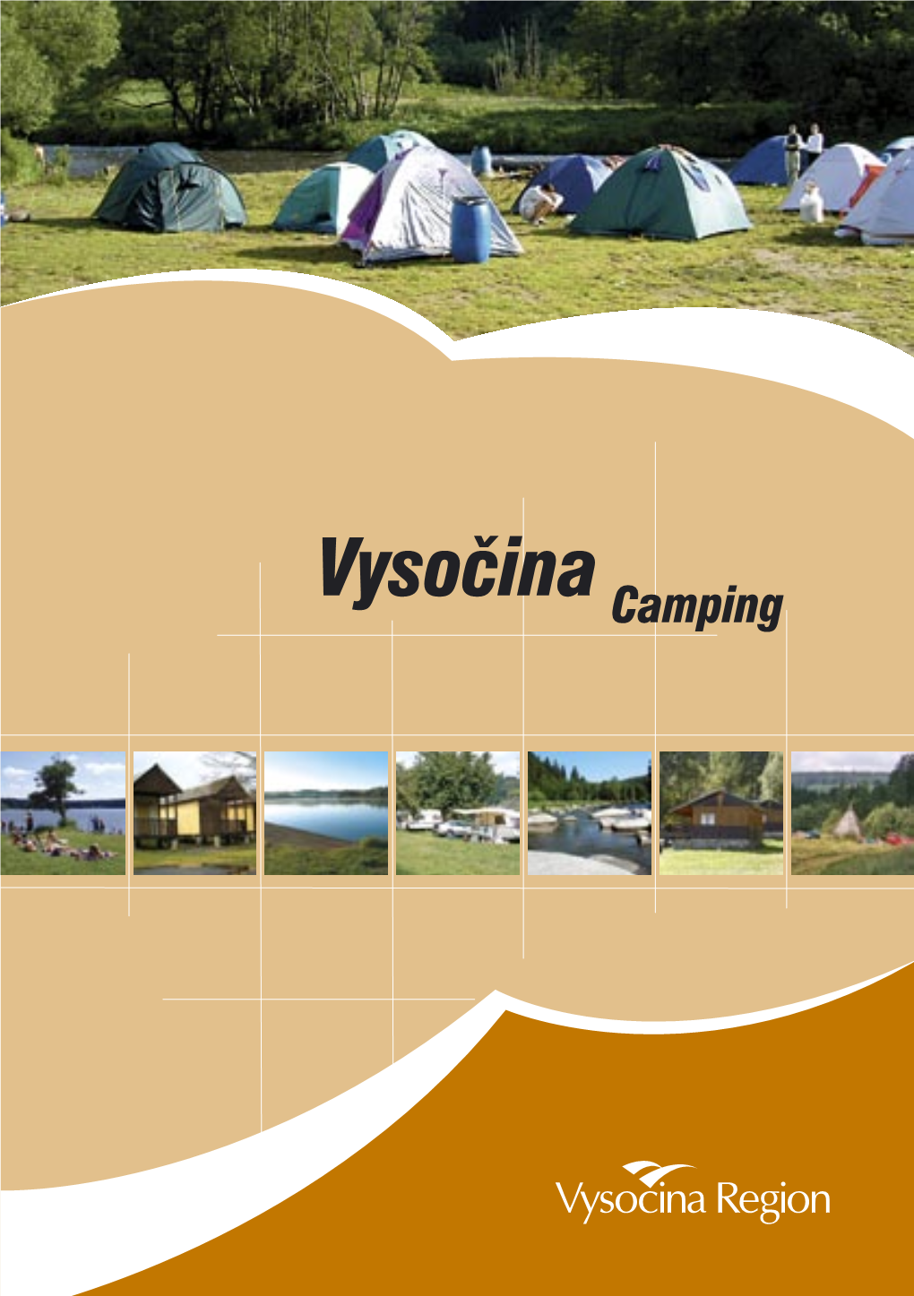 Vysočina Camping Contents: Bystřice Nad Pernštejnem Town Recreational Complex Domanínský Rybník