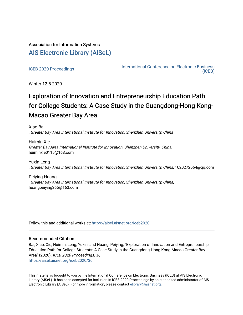 Exploration of Innovation and Entrepreneurship Education Path for College Students: a Case Study in the Guangdong-Hong Kong-Macao Greater Bay Area" (2020)