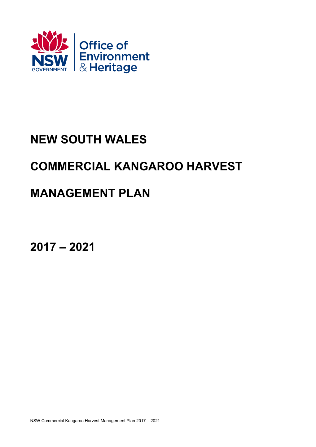 New South Wales Commercial Kangaroo Harvest Management Plan 2017–2021, Office of Environment and Heritage, Department of Planning and Environment (NSW), Sydney