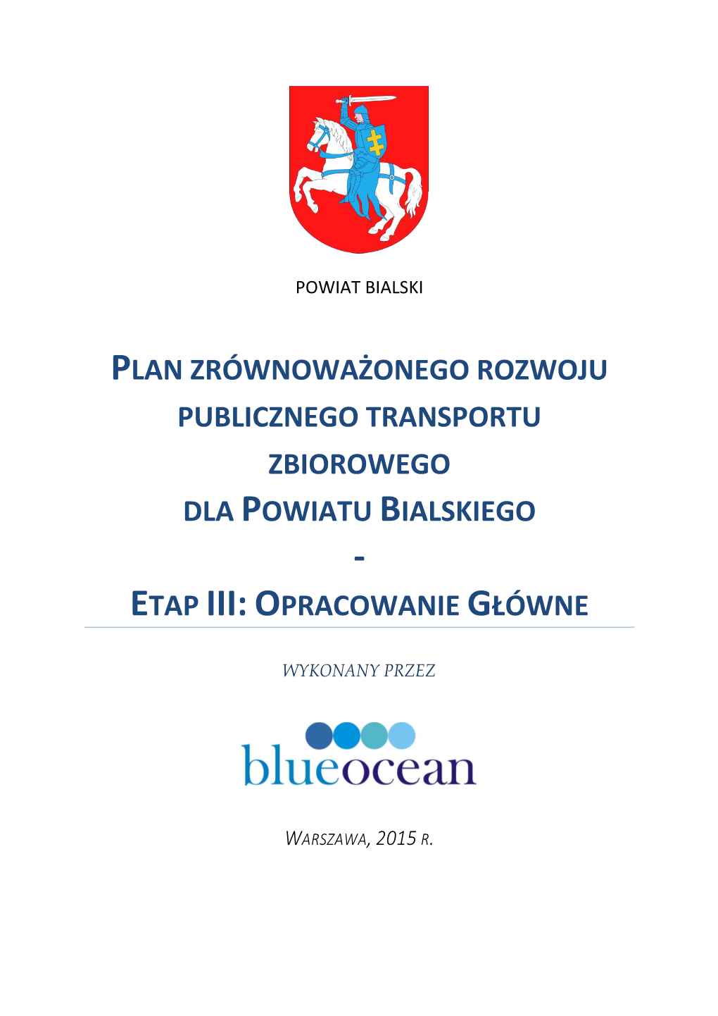 Plan Transportowy Dla Powiatu Bialskiego Etap