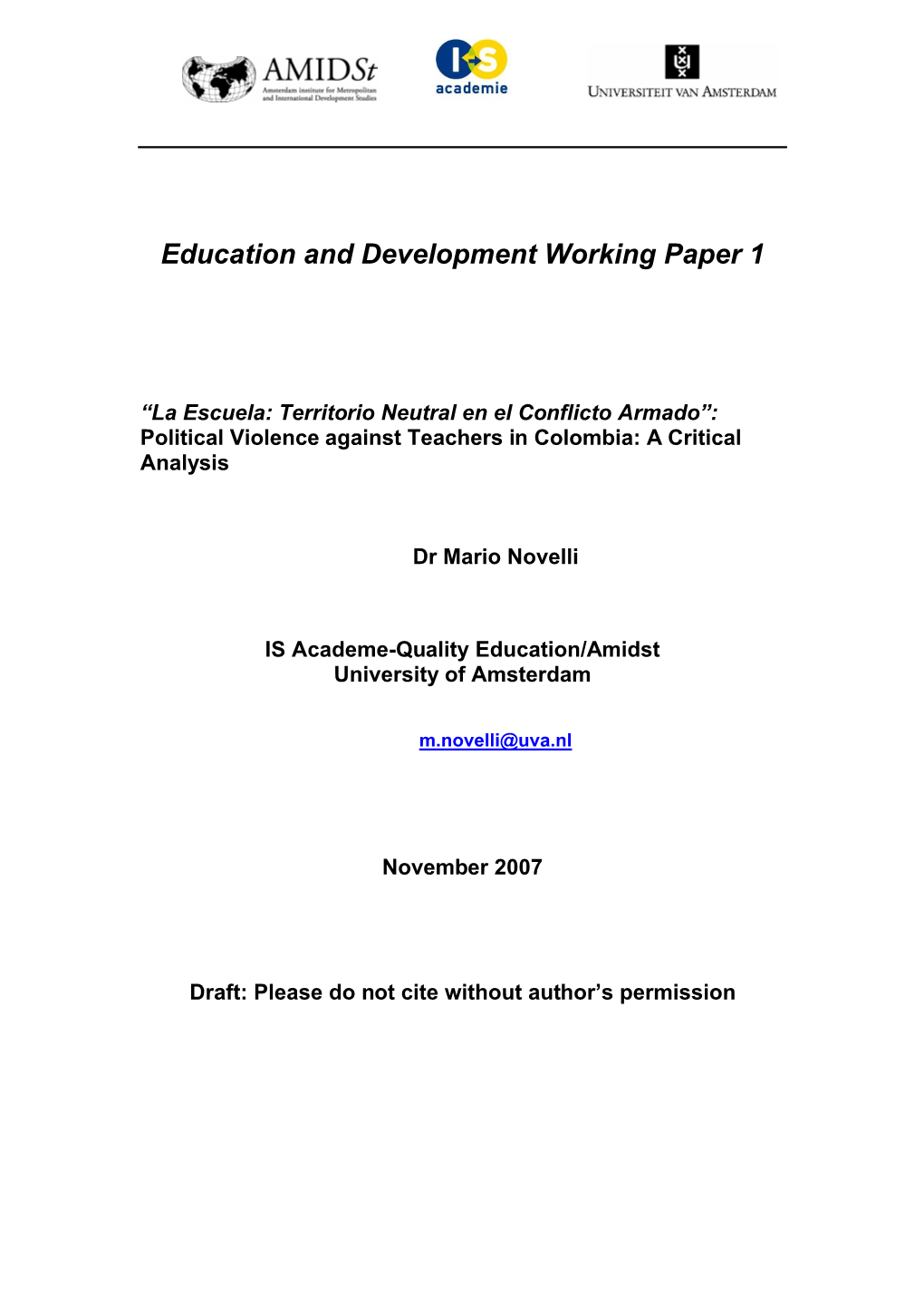 Territorio Neutral En El Conflicto Armado”: Political Violence Against Teachers in Colombia: a Critical Analysis