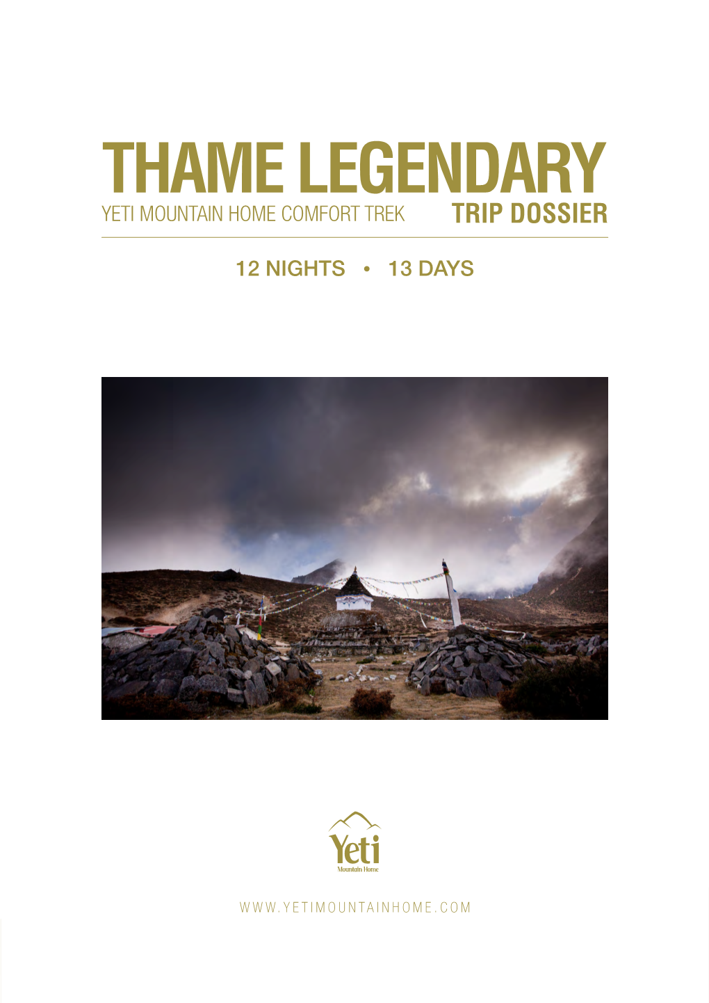 Thame Legendary | 1 Thame Legendary Yeti Mountain Home Comfort Trek Trip Dossier