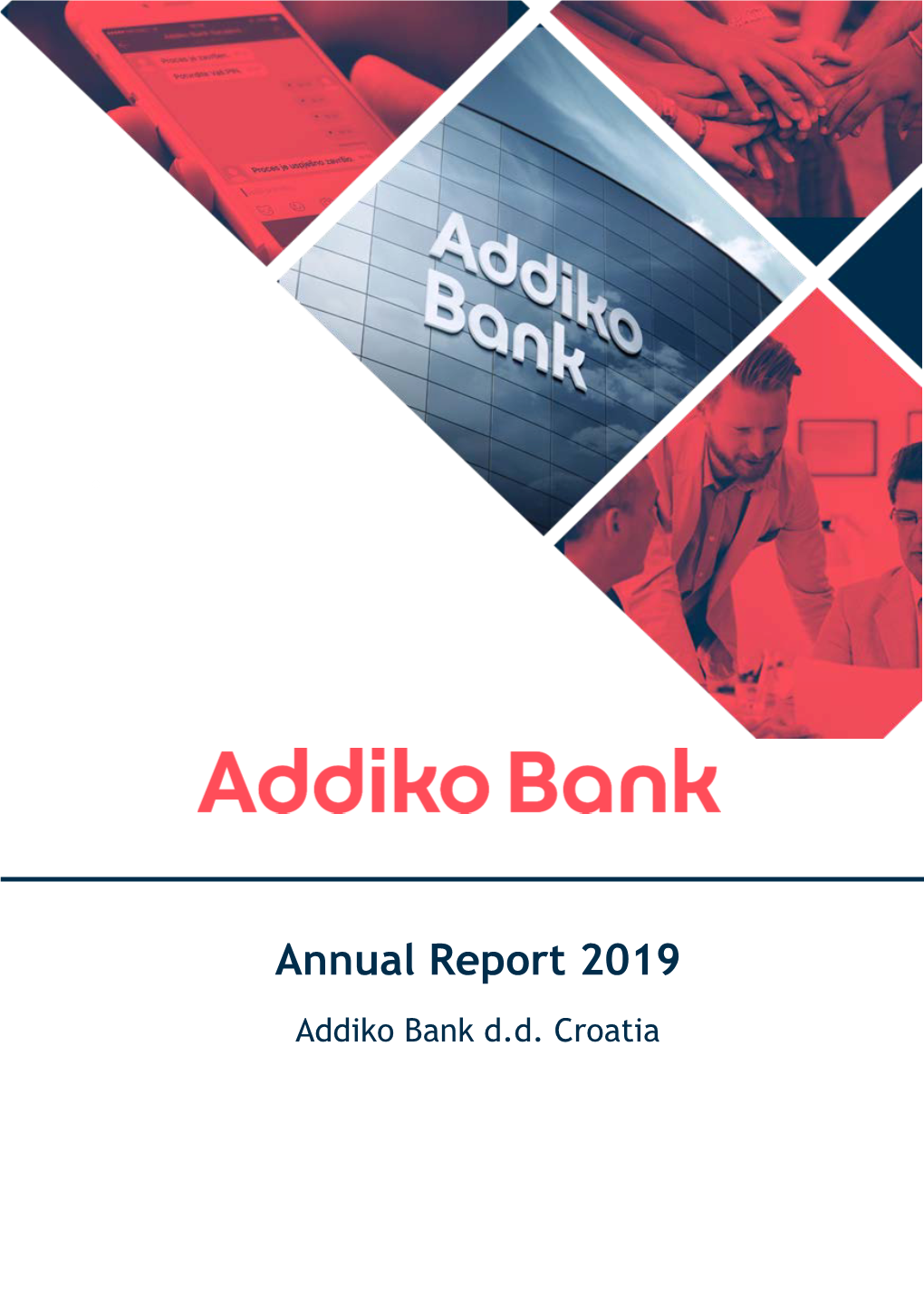 Annual Report 2019 Addiko Bank D.D