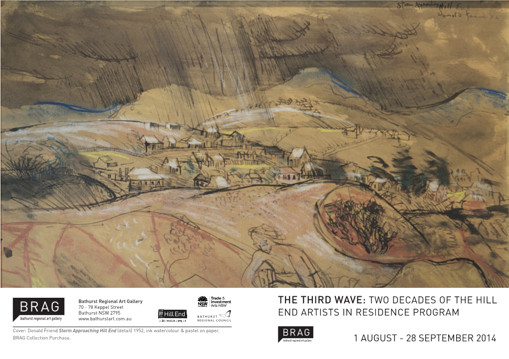 THE THIRD WAVE: TWO DECADES of the HILL 70 - 78 Keppel Street Bathurst NSW 2795 END ARTISTS in RESIDENCE PROGRAM