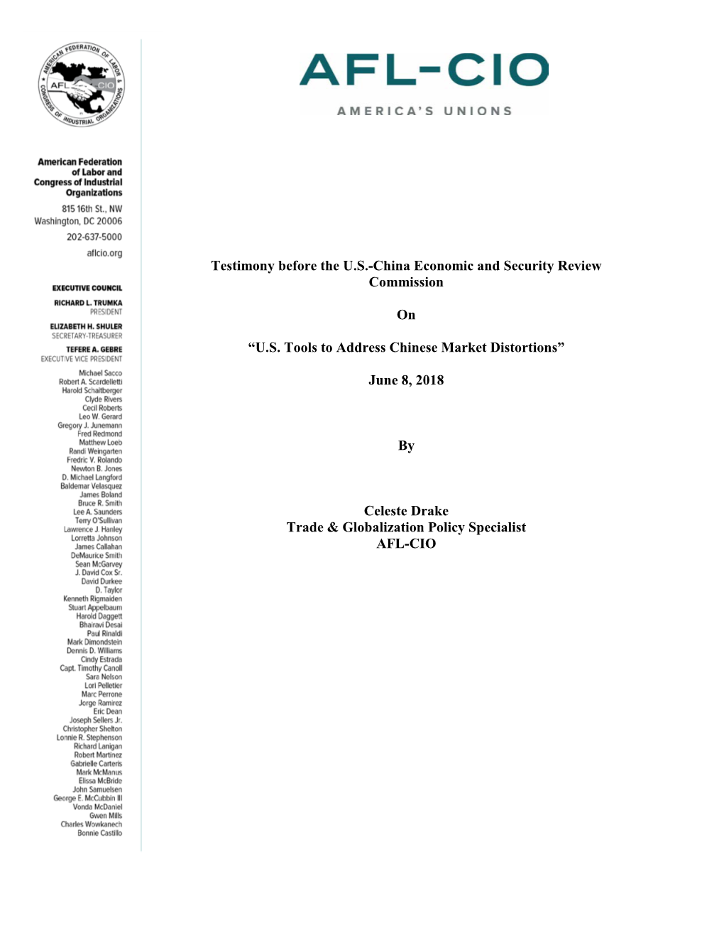 Celeste Drake Trade & Globalization Policy Specialist AFL-CIO