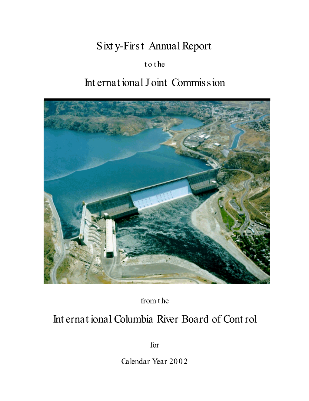 Sixty-First Annual Report International Joint Commission International Columbia River Board of Control