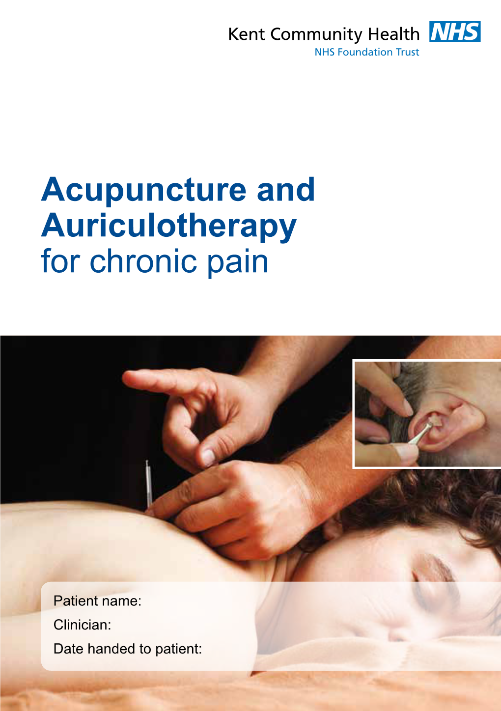Acupuncture and Auriculotherapy for Chronic Pain