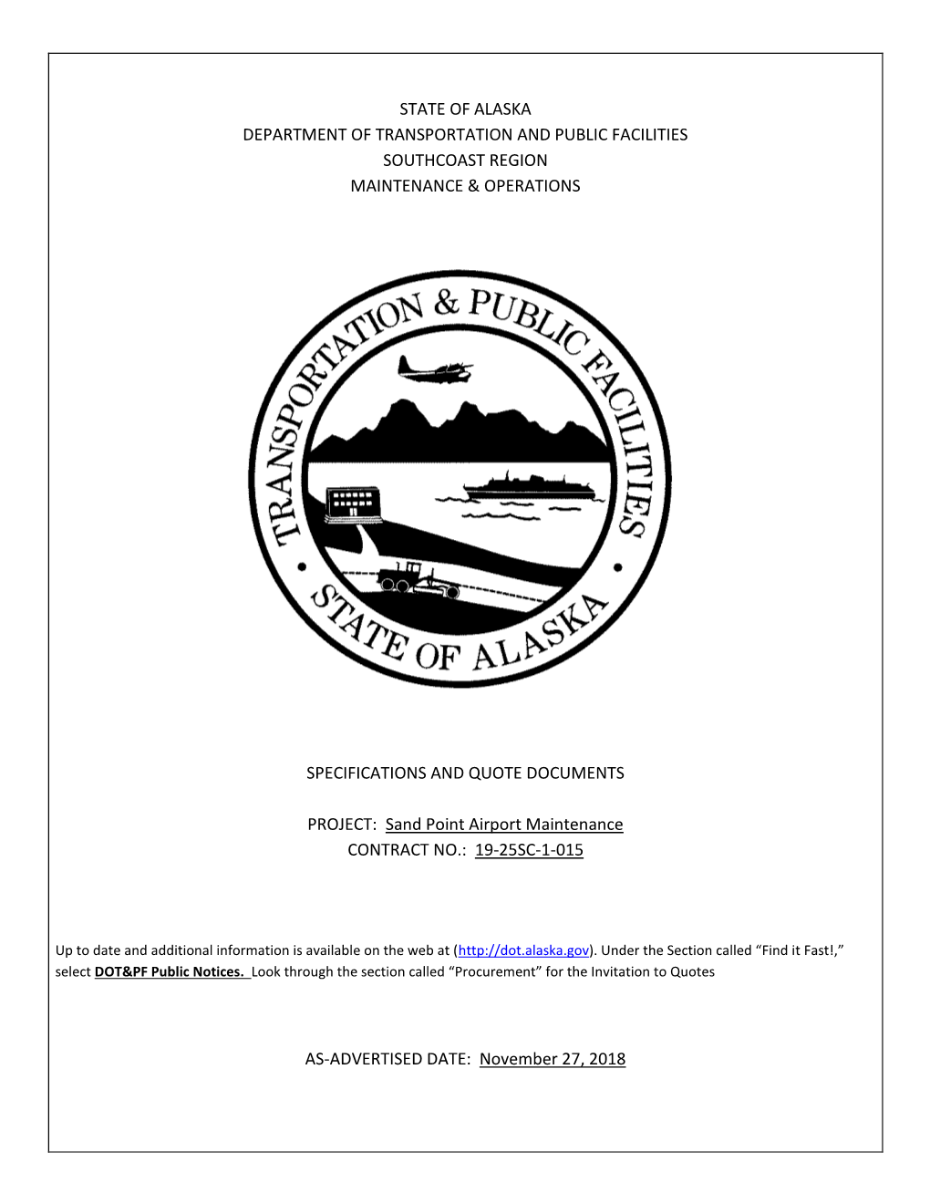 State of Alaska Department of Transportation and Public Facilities Southcoast Region Maintenance & Operations Specifications