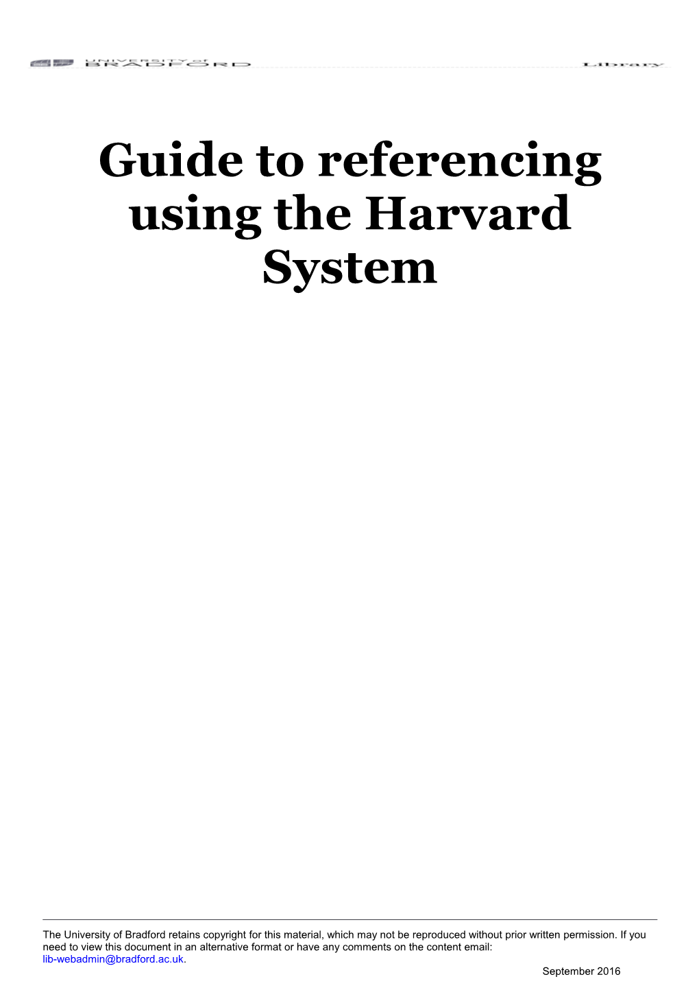 Guide to Referencing Using the Harvard System