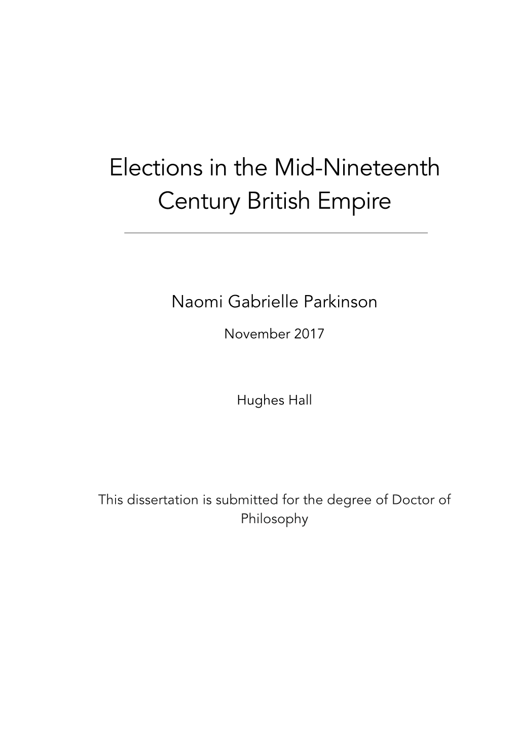 Elections in the Mid-Nineteenth Century British Empire