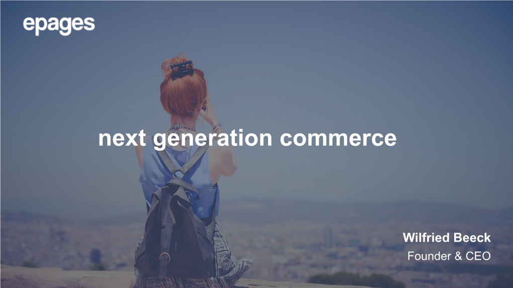 Next Generation Commerce