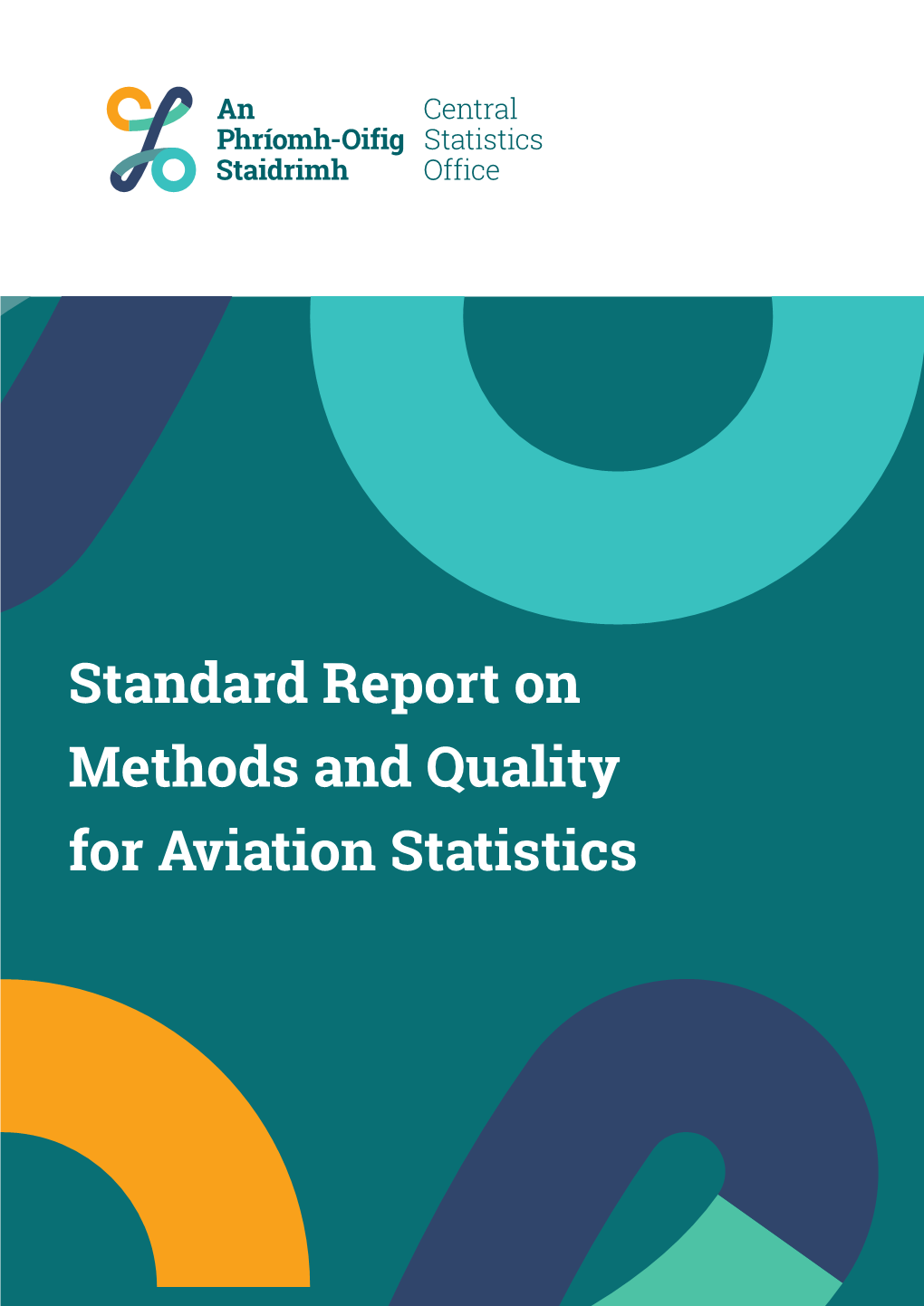 Standard Report on Methods and Quality for Aviation Statistics 2014