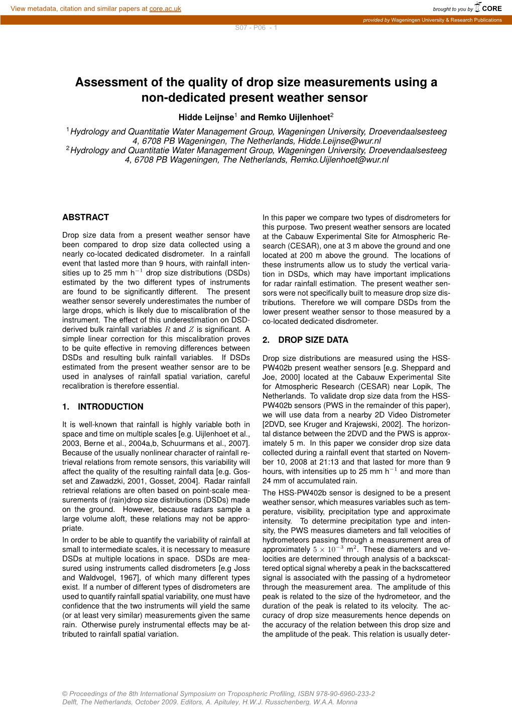 Assessment of the Quality of Drop Size Measurements Using a Non-Dedicated Present Weather Sensor