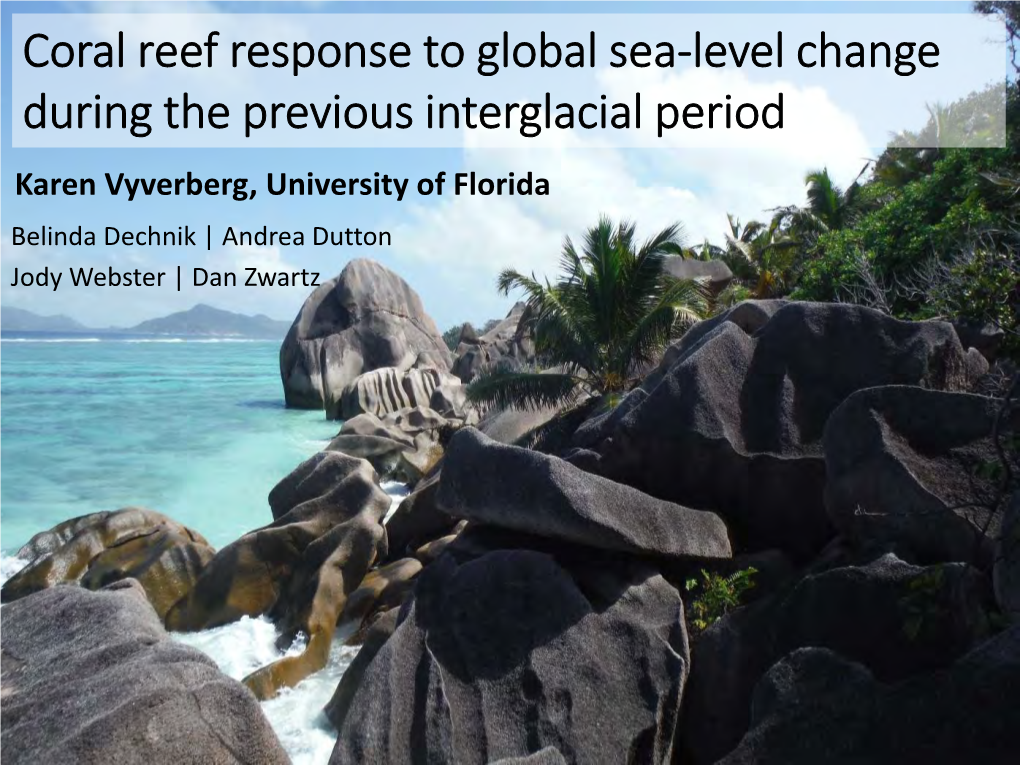 Coral Reef Response to Global Sea-Level Change During The