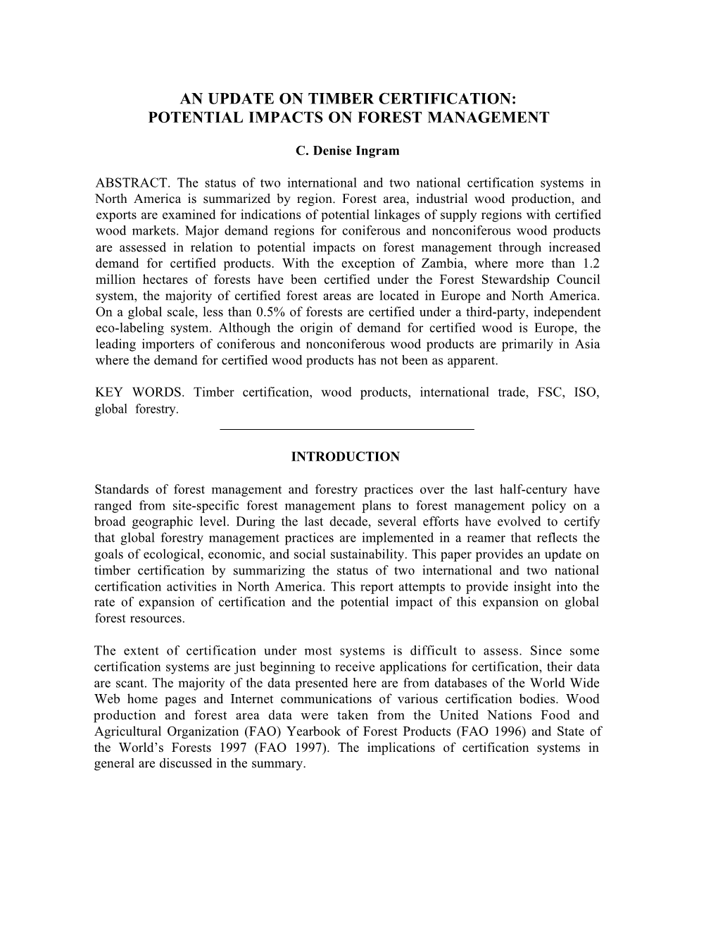 An Update on Timber Certification: Potential Impacts on Forest Management