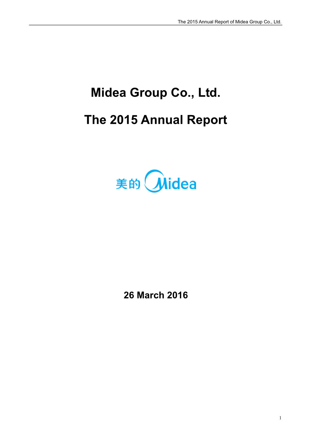 Midea Group Co., Ltd. the 2015 Annual Report