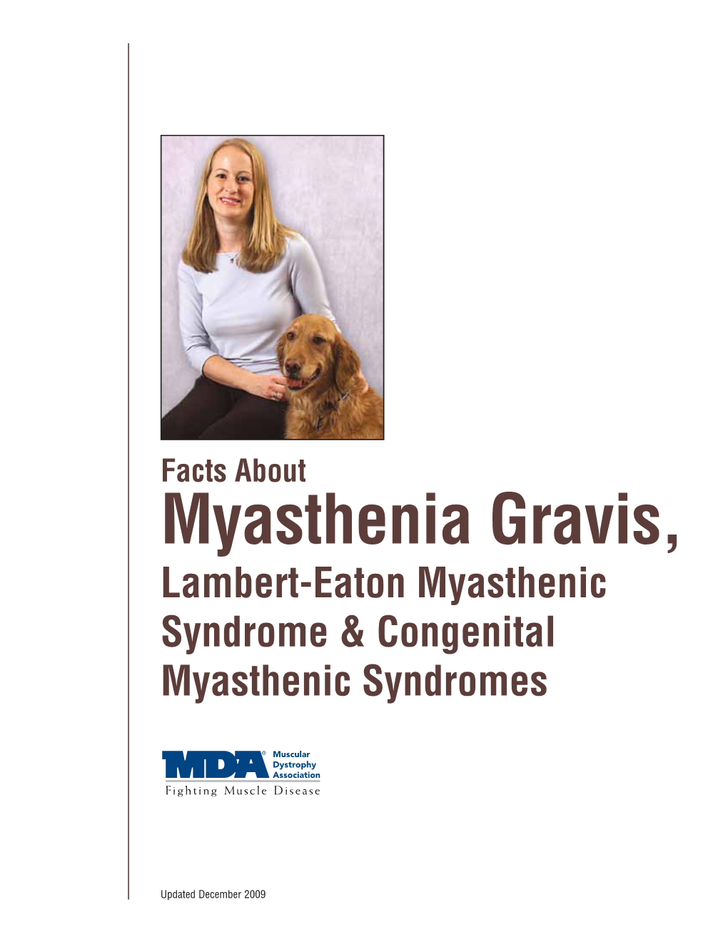 Myasthenia Gravis, Lambert-Eaton Myasthenic Syndrome & Congenital Myasthenic Syndromes